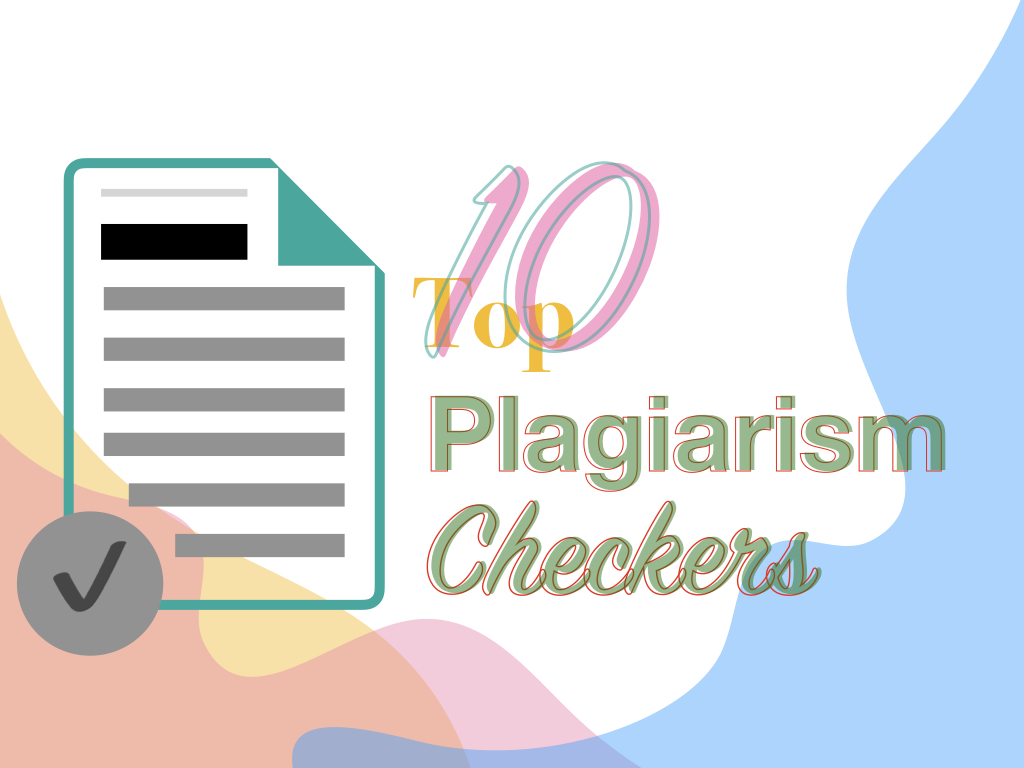 How to Check Plagiarism for PhD Thesis?- Top 10 Plagiarism Checkers