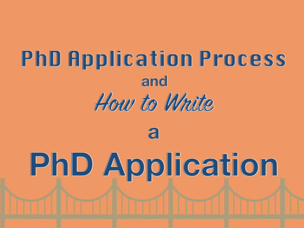 PhD Application Process and How to Write a PhD Application