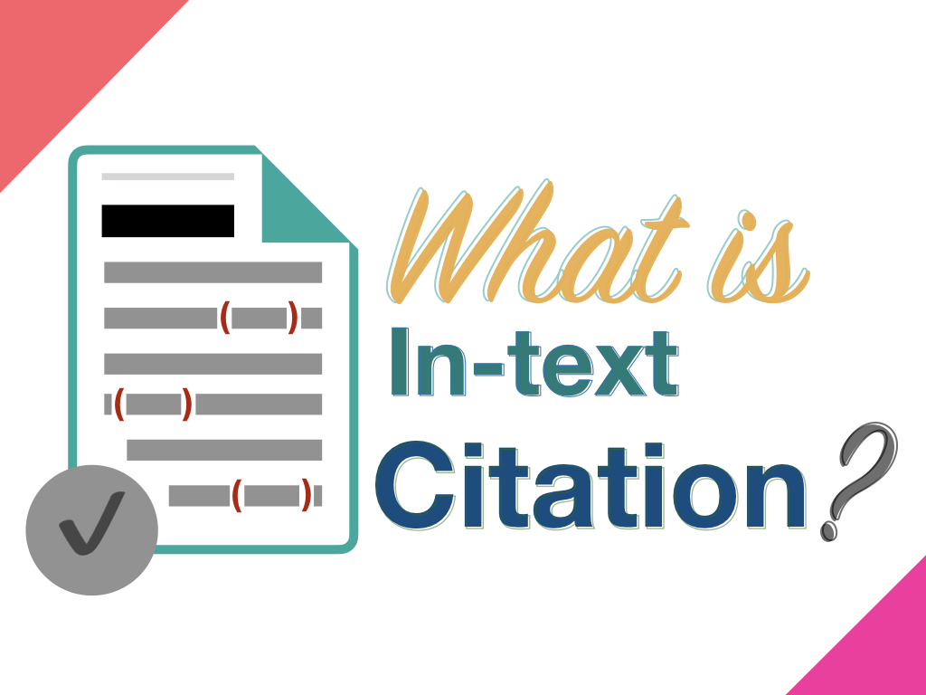 What is an in-text citation?- APA and MLA in-text citation