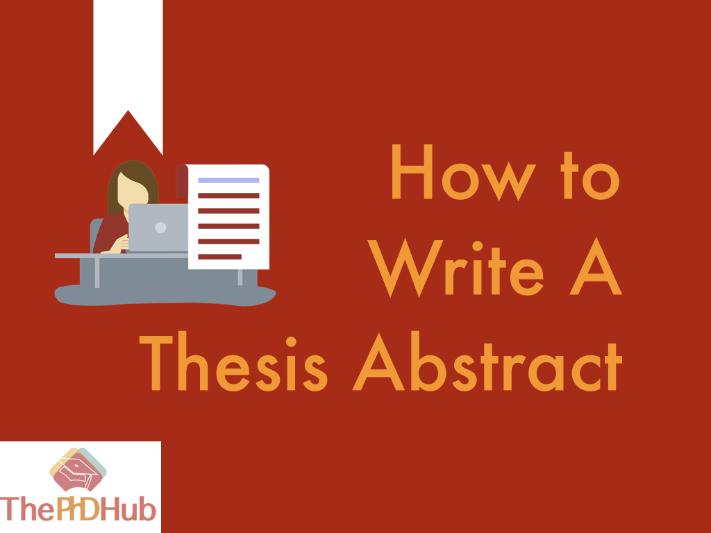 How to Write a Thesis abstract?