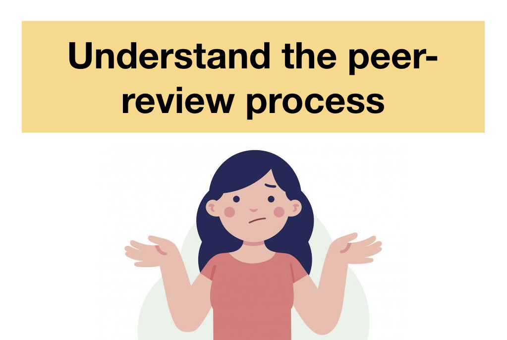 Understand the peer-review process