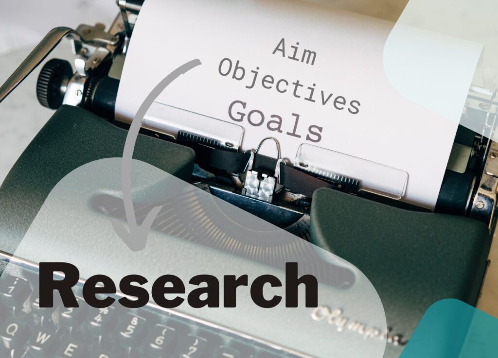 Illustration of research aim, objectives